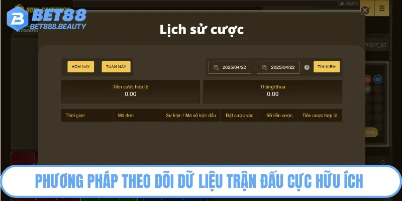 Phương pháp theo dõi dữ liệu trận đấu cực hữu ích 